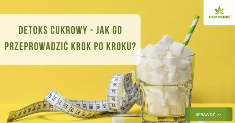 Cukrowa przemiana: jak detoks cukrowy odmieni Twoje życie